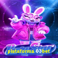 plataforma 03bet